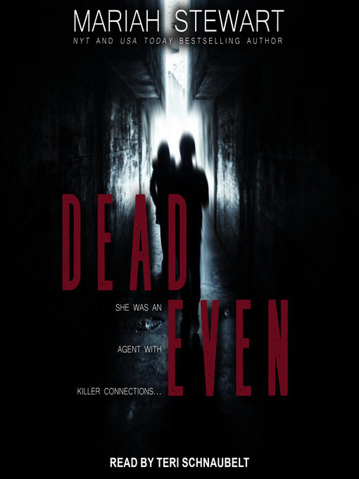 Title details for Dead Even by Mariah Stewart - Available